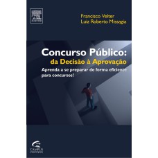 CONCURSO PÚBLICO: DA DECISÃO À APROVAÇÃO