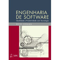 ENGENHARIA DE SOFTWARE - QUALIDADE E PRODUTIVIDADE COM TECNOLOGIA