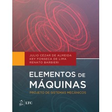 ELEMENTOS DE MÁQUINAS - PROJETO DE SISTEMAS MECÂNICOS