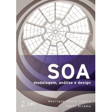 SOA - MODELAGEM, ANÁLISE E DESIGN - MODELAGEM, ANÁLISE E DESIGN