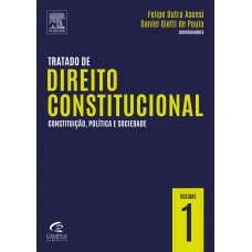 TRATADO DE DIREITO CONSTITUCIONAL - VOL. 1