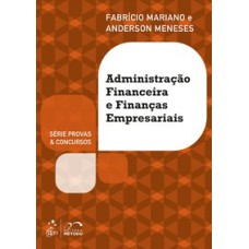 ADMINISTRAÇÃO FINANCEIRA E FINANÇAS EMPRESARIAIS