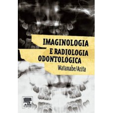 IMAGINOLOGIA E RADIOLOGIA ODONTOLÓGICA