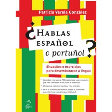 ¿HABLAS ESPAÑOL O PORTUÑOL?: SITUAÇÕES E EXERCÍCIOS PARA DESEMBARAÇAR A LÍNGUA