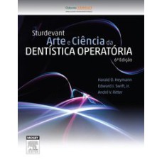 STURDEVANT - ARTE E CIÊNCIA DA DENTÍSTICA OPERATÓRIA