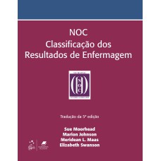 NOC - CLASSIFICAÇÃO DOS RESULTADOS DE ENFERMAGEM