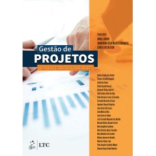 GESTÃO DE PROJETOS - TEORIA, PRÁTICA E TENDÊNCIAS