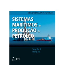 SISTEMAS MARÍTIMOS DE PRODUÇÃO DE PETRÓLEO