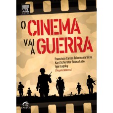 O CINEMA VAI À GUERRA