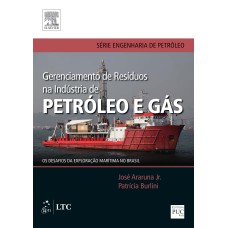 GERENCIAMENTO DE RESÍDUOS NA INDÚSTRIA DE PETRÓLEO E GÁS