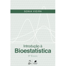 INTRODUÇÃO À BIOESTATÍSTICA