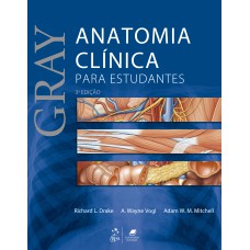 GRAY - ANATOMIA CLÍNICA PARA ESTUDANTES