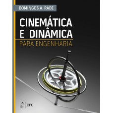 CINEMÁTICA E DINÂMICA PARA ENGENHARIA