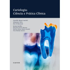 CARIOLOGIA: CIÊNCIA E PRÁTICA CLÍNICA