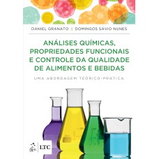 ANÁLISES QUÍMICAS, PROPRIEDADES FUNCIONAIS E CONTROLE DA QUALIDADE DE ALIMENTOS E BEBIDAS