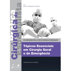 TÓPICOS ESSENCIAIS EM CIRURGIA GERAL E DE EMERGÊNCIA