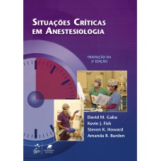 SITUAÇÕES CRÍTICAS EM ANESTESIOLOGIA