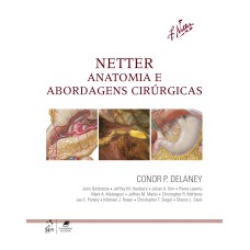 NETTER ANATOMIA E ABORDAGENS CIRÚRGICAS