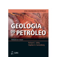 SÉRIE ENGENHARIA DE PETRÓLEO - GEOLOGIA DO PETRÓLEO