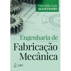 ENGENHARIA DE FABRICAÇÃO MECÂNICA