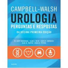 CAMPBELL-WALSH UROLOGIA - PERGUNTAS E RESPOSTAS