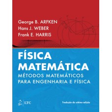 FÍSICA MATEMÁTICA - MÉTODOS MATEMÁTICOS PARA ENGENHARIA E FÍSICA