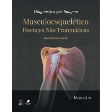 DIAGNÓSTICO POR IMAGEM - MUSCULOESQUELÉTICO - DOENÇAS NÃO TRAUMÁTICAS