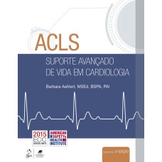 ACLS - SUPORTE AVANÇADO DE VIDA EM CARDIOLOGIA