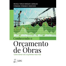 CONHECENDO O ORÇAMENTO DE OBRAS - COMO TORNAR SEU ORÇAMENTO MAIS REAL