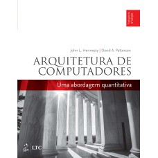 ARQUITETURA DE COMPUTADORES - UMA ABORDAGEM QUANTITATIVA