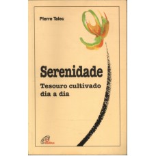 SERENIDADE TESOURO CULTIVADO DIA-A-DIA - 1