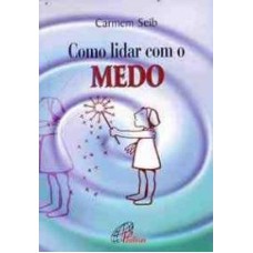 COMO LIDAR COM O MEDO - 1