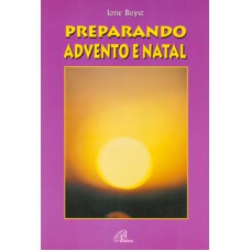 PREPARANDO ADVENTO E NATAL