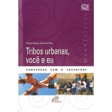 TRIBOS URBANAS, VOCE E EU - 1