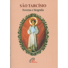 SÃO TARCÍSIO - NOVENA E BIOGRAFIA