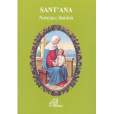 SANT ANA - NOVENA E HISTÓRIA