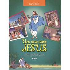 UM ANO COM JESUS - ANO A - RECORTE E COLE, BRINQUE E PINTE COM OS EVANGELHOS DOS DOMINGOS