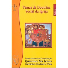 TEMAS DA DOUTRINA SOCIAL DA IGREJA - CADERNO 1 - 1