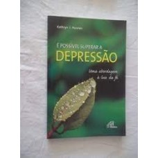 E POSSIVEL SUPERAR A DEPRESSAO - 1