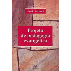 PROJETO DE PEDAGOGIA EVANGÉLICA