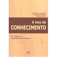 TEIA DO CONHECIMENTO, A