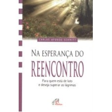 NA ESPERANCA DO REENCONTRO