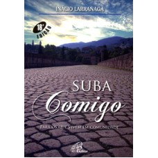 SUBA COMIGO: PARA OS QUE VIVEM EM COMUNIDADE