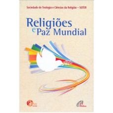 RELIGIOES E PAZ MUNDIAL - 1ª