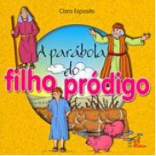 PARABOLA DO FILHO PRODIGO, A