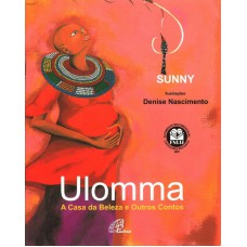 ULOMMA: A CASA DA BELEZA E OUTROS CONTOS