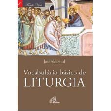 VOCABULÁRIO BÁSICO DE LITURGIA