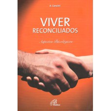 VIVER RECONCILIADOS: ASPECTOS PSICOLÓGICOS