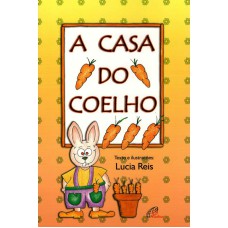 A CASA DO COELHO