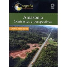 AMAZÔNIA: CONTRASTES E PERSPECTIVAS